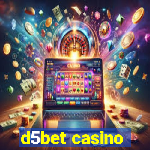 d5bet casino